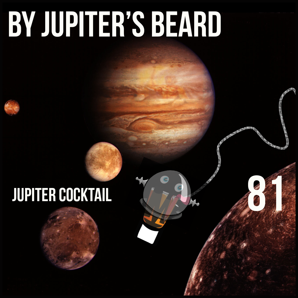 Episode 81: By Jupiter's Beard – Jupiter Cocktail